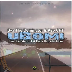 Sva The Dominator & Kzo CPT – UBomi ft. Limsta CPT & Babs Uzosdantsisa Mp3 Download