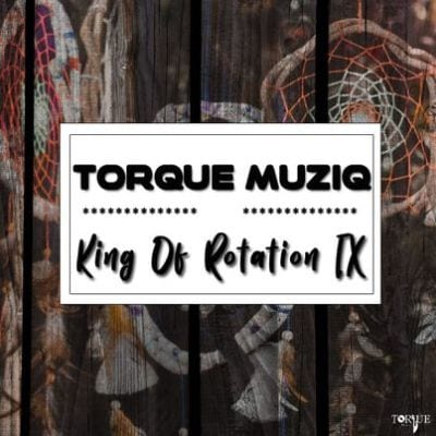 TorQue MuziQ & Dj Samba – Don’t Rush Mp3 Download