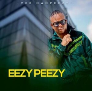 Vee Mampeezy – Better Man ft Moonchild Sanelly, Busiswa, DJ Maphorisa Mp3 Download