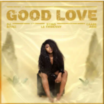 DJ Binnz – Good Love Ft. Stino Le Thwenny & Caask Asid