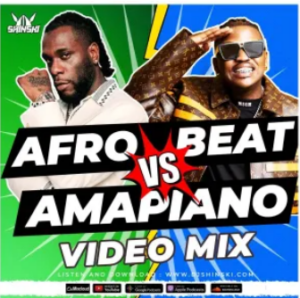 DJ Shinski – Afrobeats vs Amapiano Mix Ft. Focalistic & Burna Boy
