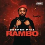 Deeper Phil – Rambo