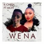 K-Chiisa – Wena Ft. Moh