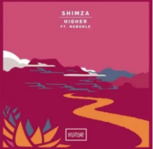 Shimza – Higher Ft. Nobuhle