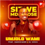 Sizwe Mdlalose – Umjolo Wami ft. DarkSilver & DJ Oros
