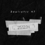 Soulistic 47 – 25.12.04