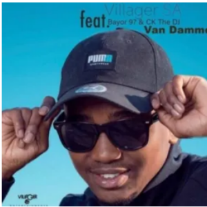 Villager SA – Van Damme Ft. Bayor 97, CK The DJ