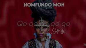 Nomfundo Moh – Soft Life Mp3 Download