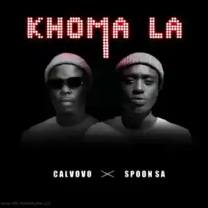 Calvovo & Spoon SA – Khoma LA Mp3 Download