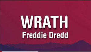 Freddie Dredd – Wrath Mp3 Download