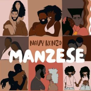 Navy Kenzo – Manzese Mp3 Download