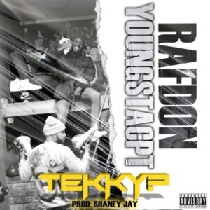 Raf Don & YoungstaCPT – Tekky? Mp3 Download