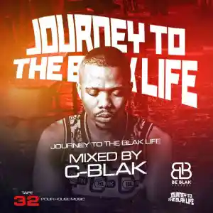 C-Blak – Journey To The Blak Life 032 Mix Mp3 Download