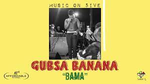 Gusba Banana – Bama Mp3 Download