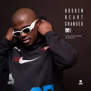 Mshayi – Broken Heart Changed Me (Live Compilation) Mp3 Download