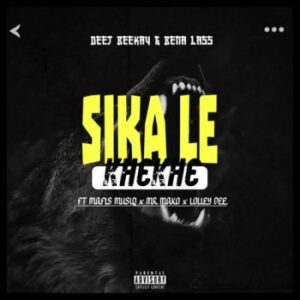 Team Beekay – Sika Le Khekhe ft. Bena Lass, Mafis Musiq, Loliey Dee & Kgahliso Mp3 Download