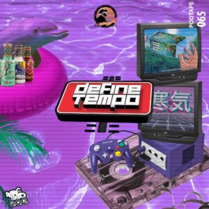 TimAdeep – Define Tempo Podtape 65 Mix Mp3 Download