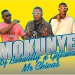 DJ BobWilly, Giftana & Mr Chivas – Mokunye