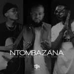 Hassan Mangete, Sino Msolo, Azmo Nawe – Ntombazana