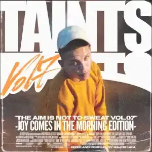 Major Kapa – The Aim Is Not To Sweat Vol.07 Mix