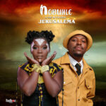Nobuhle & De Mthuda – Jerusalema