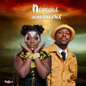 Nobuhle & De Mthuda – Jerusalema