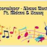 Stormlyzer – Abana Nnete Ft. Mdeva & Kenny