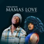 TheologyHD – Mamas Love (Vocal Mix) ft Moonchild Sanelly