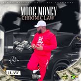 Chronic Law – More Money Mp3 Download