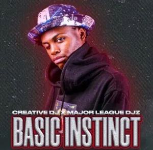Creative DJ – Basic Instinct ft. Major League DJz Mp3 Download
