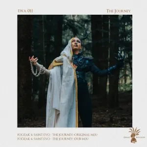 Foozak & Saint Evo – The Journey Mp3 Download