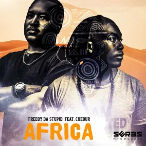 Freddy Da Stupid – Africa ft. Cuebur Mp3 Download