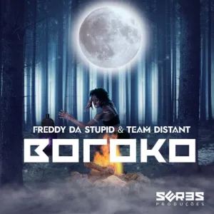 Freddy Da Stupid & Team Distant – Boroko Mp3 Download
