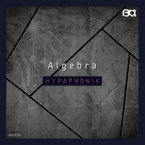 Hypaphonik – Algebra (Original Mix) Mp3 Download