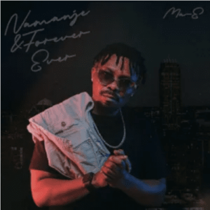 Ma-E – Namanje Mp3 Download
