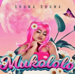 Mukololo – Shuma Shuma Mp3 Download