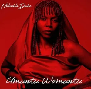 Nhlanhla Dube – Umuntu Womuntu ft. Mr Brown Mp3 Download