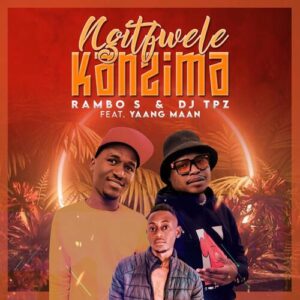 Rambo S & DJ Tpz – Ngitfwele Kanzima ft. Yaang Maan Mp3 Download