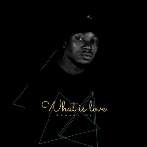 Squash Dj – What is Love? Mp3 Download