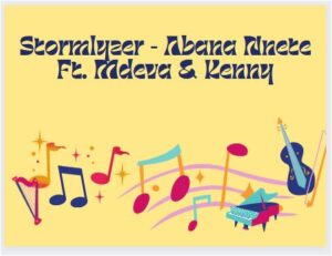 Stormlyzer – Abana Nnete Ft. Mdeva & Kenny Mp3 Download