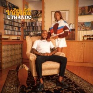 Vuyina – Uthando ft. Loki Mp3 Download