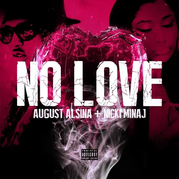August Alsina – No Love Ft. Nicki Minaj Mp3 Download