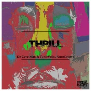 De Cave Man & TonicVolts, Nurogroove – Thrill Mp3 Download