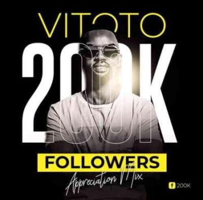Dj Vitoto – Afro Nation 200k Appreciation Mixtape Mp3 Download