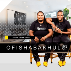 Ofishabakhulu & Busani Nelisani Mseleku – UKhuzani Mp3 Download