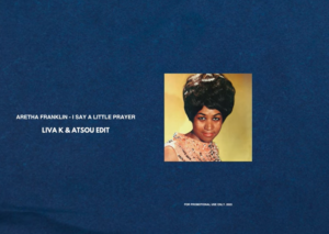 Aretha Franklin – I Say A Little Prayer (Liva K & Atsou Edit) Mp3 Download
