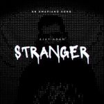 Ajay Adam – Stranger