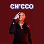 Ch’cco – Sista Bozza Ft Mellow & Sleazy