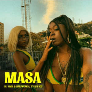 DJ GMK, DaliWonga & Tyler ICU – Masa