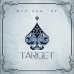 MDU aka TRP – Target